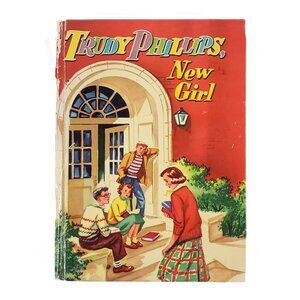 Vintage “Trudy Phillips, New Girl” Book (1953, Hardcover)